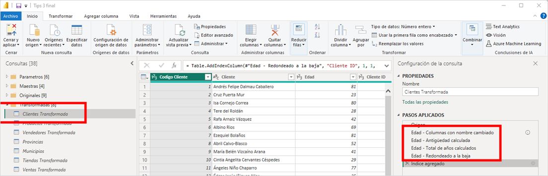 Consulta Clientes Transformada que tiene varios pasos para calcular la edad del cliente a partir de la fecha de nacimiento.