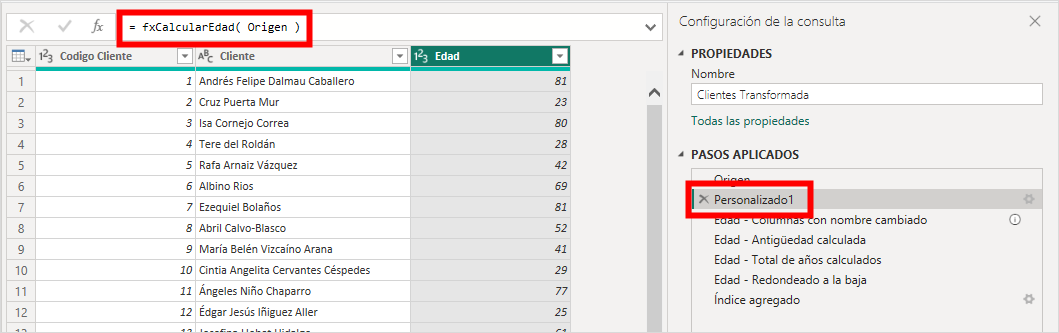 Utilizando la función fxCalcularEdad en la consulta Clientes Transformada.